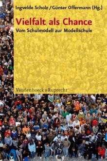 Vielfalt als Chance: Vom Schulmodell zur Modellschule