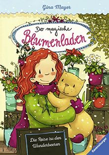 Der magische Blumenladen, Band 4: Die Reise zu den Wunderbeeren