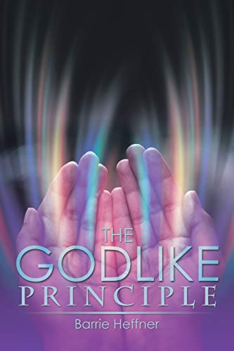 THE GODLIKE PRINCIPLE