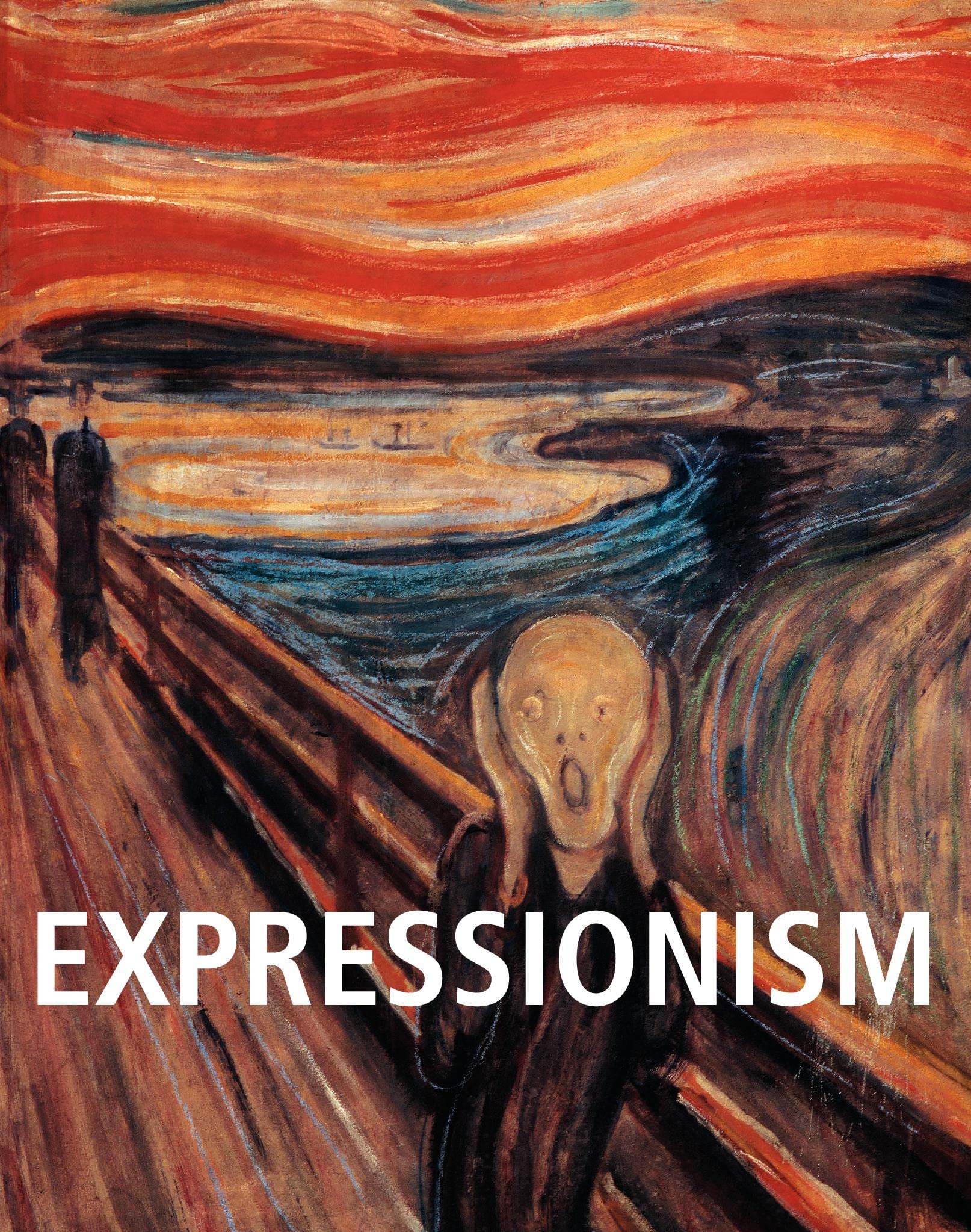 Expressionism: Bold colors, raw emotion, and the cry of modernity