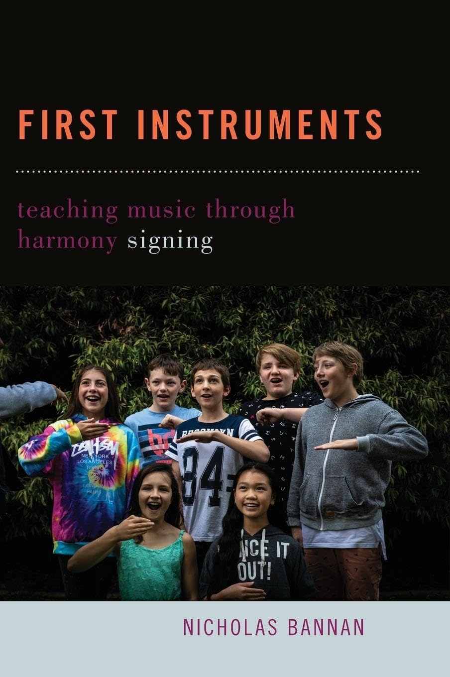 First Instruments: Teaching Music Through Harmony Signing