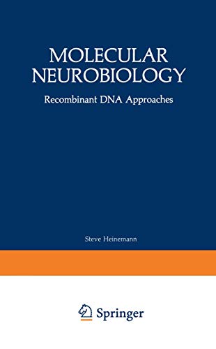 Molecular Neurobiology: Recombinant DNA Approaches (Current Topics in Neurobiology)