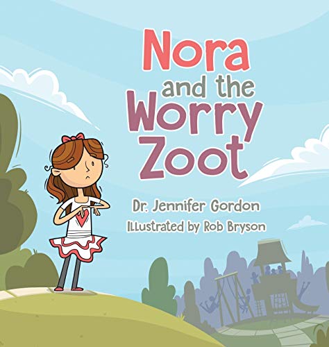 Nora and the Worry Zoot