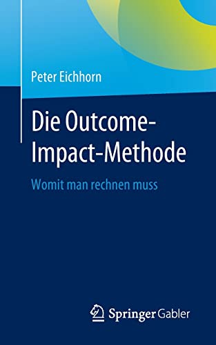 Die Outcome-Impact-Methode - Peter Eichhorn Kartoniert (TB)