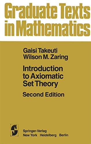 Introduction to Axiomatic Set Theory (Graduate Texts in Mathematics, 1, Band 1)