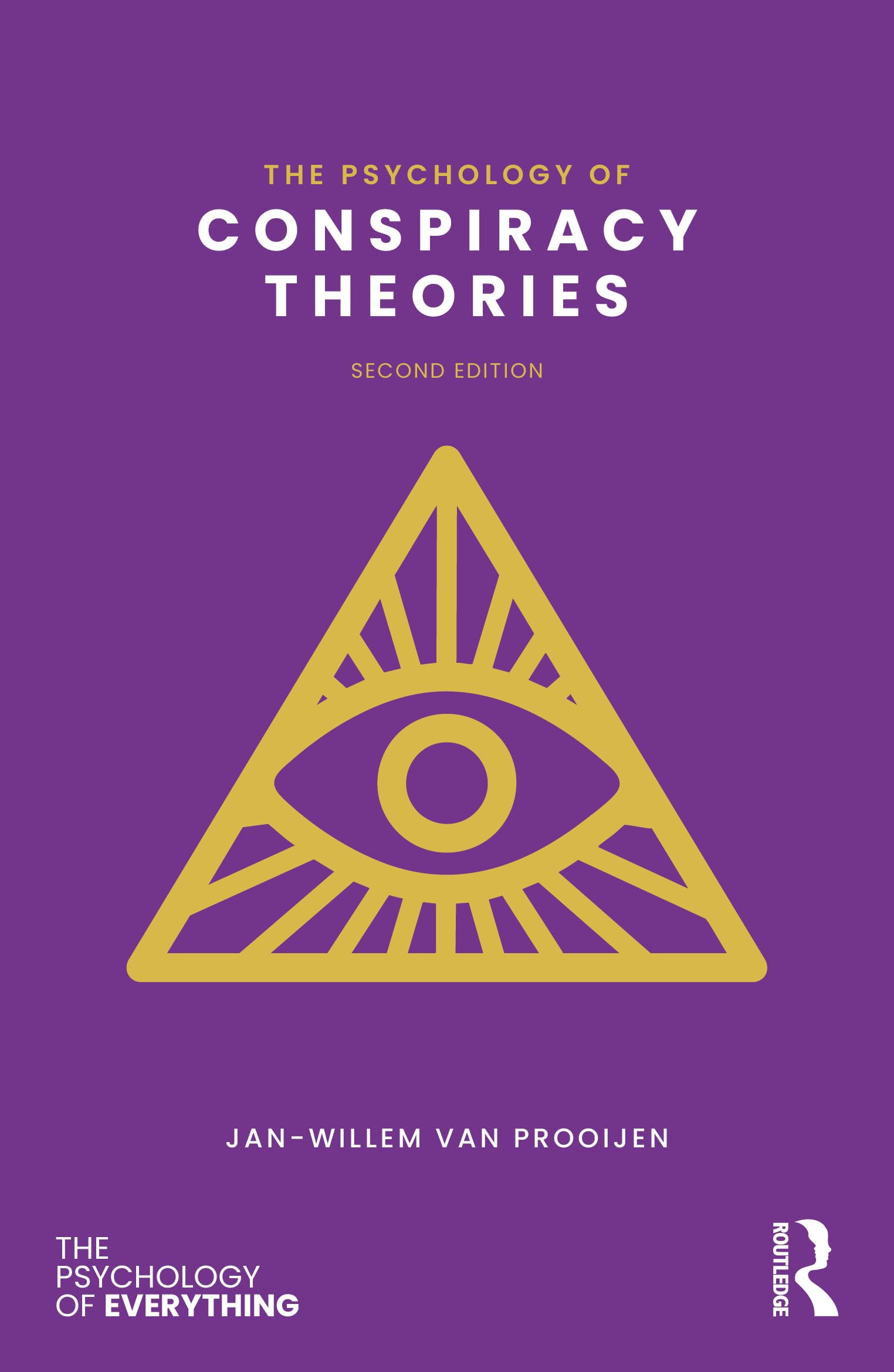 Prooijen, Jan-Willem van The Psychology Of Conspiracy Theories (Psychology Of Everything)