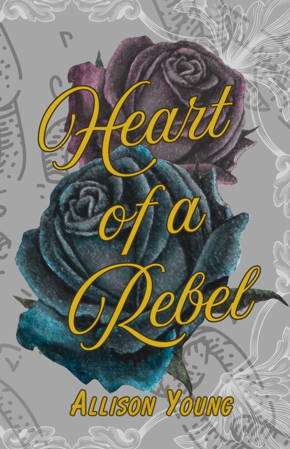 Heart of a Rebel