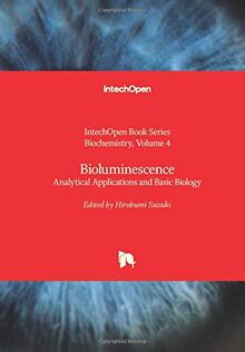 Bioluminescence: Analytical Applications and Basic Biology (Biochemistry, 4)