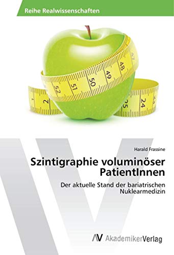 Szintigraphie voluminöser PatientInnen: Der aktuelle Stand der bariatrischen Nuklearmedizin
