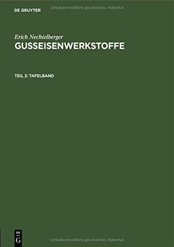 Tafelband (Erich Nechtelberger: Gußeisenwerkstoffe)