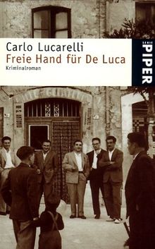 Freie Hand für De Luca. Kriminalroman