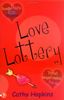 Love Lottery (Truth, Dare, Kiss or Promise S.)