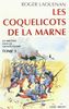 Les Bretons dans la Grande Guerre. Vol. 3. Les coquelicots de la Marne