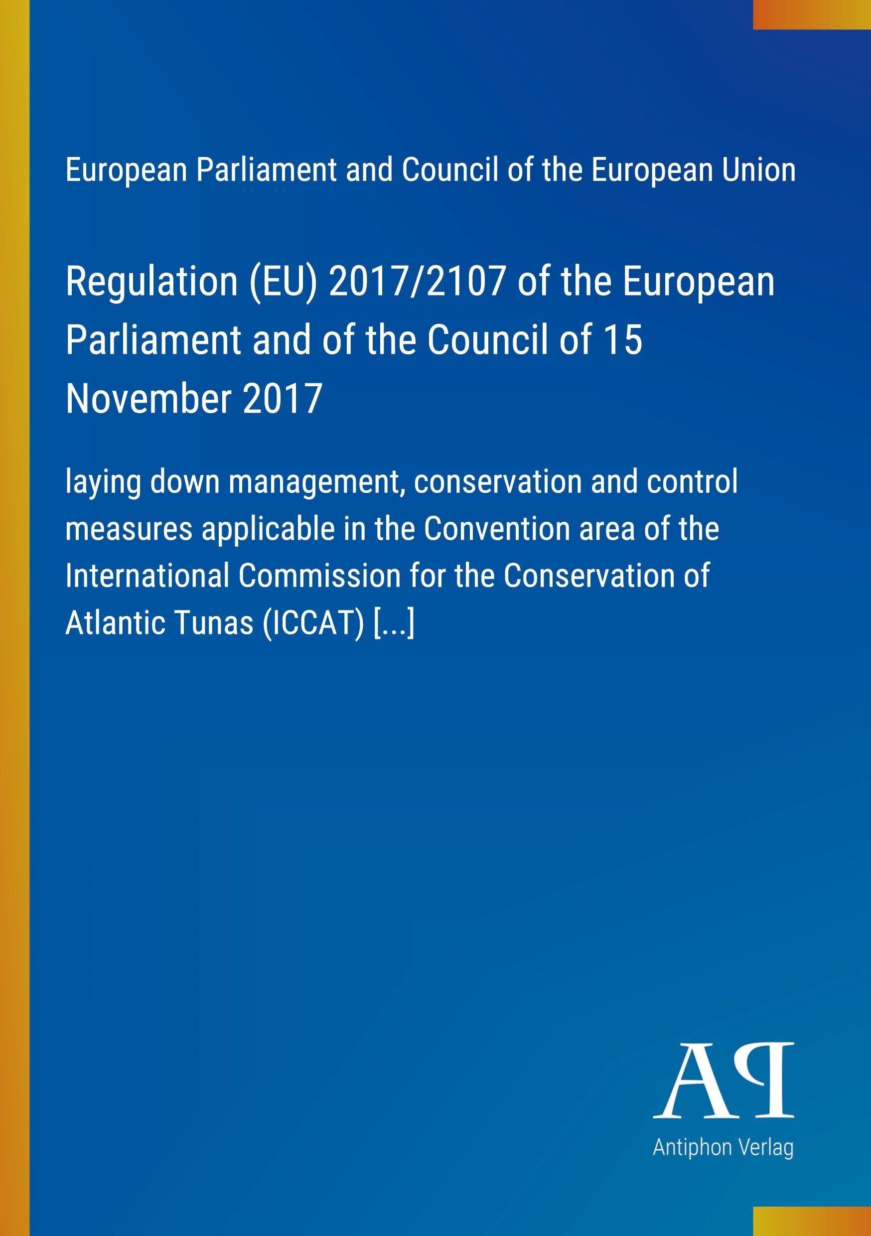 Regulation (EU) 2017/2107 of the European Parliament and of the Council of 15 November 2017