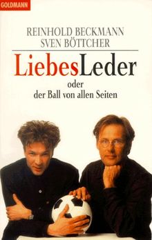 LiebesLeder. Oder der Ball von allen Seiten.