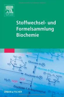 Stoffwechsel- und Formelsammlung Biochemie