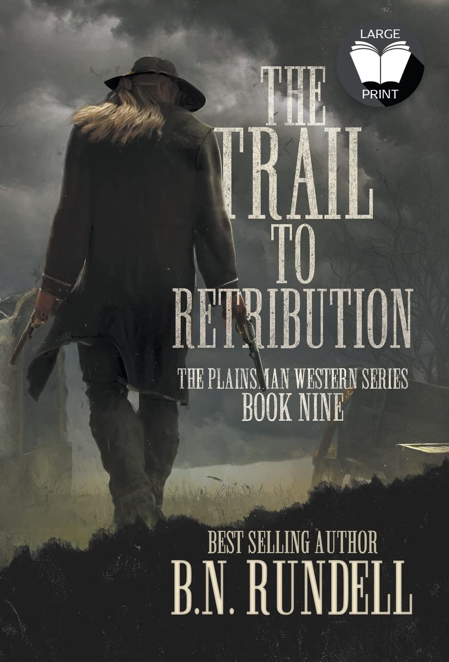 The Trail to Retribution: A Classic Western Series (Plainsman Western, Band 9)