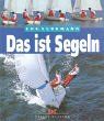 Das ist Segeln