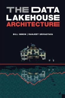 The Data Lakehouse Architecture