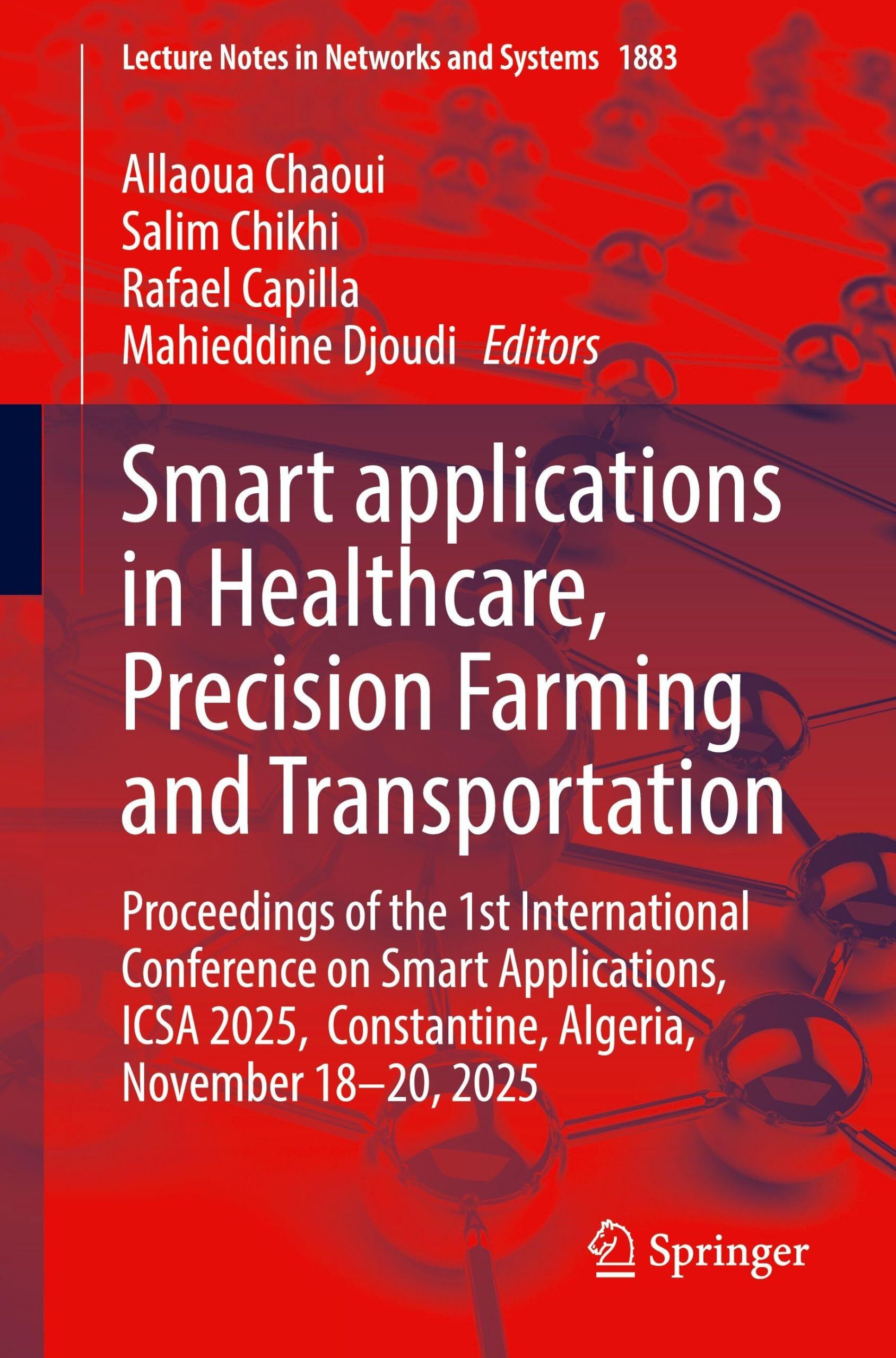 Smart applications in Healthcare, Precision Farming and Transportation