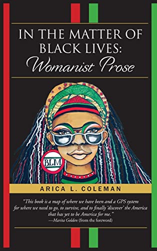 In the Matter of Black Lives: Womanist Prose