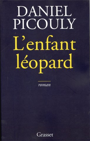 Daniel Picouly L'enfant Léopard