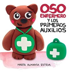 Oso Enfermero y los primeros auxilios