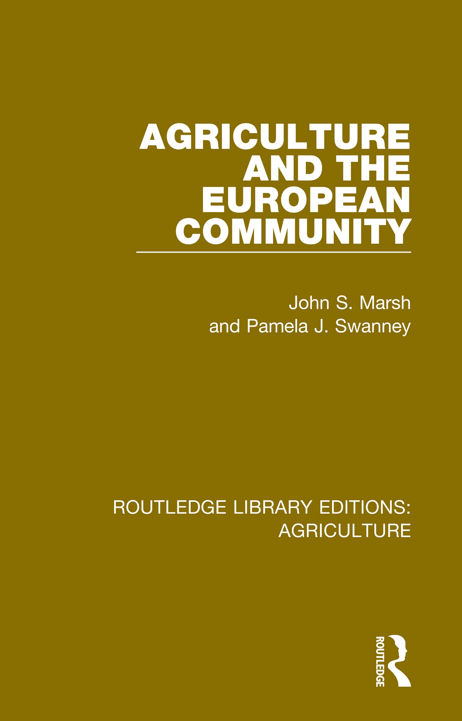 Agriculture and the European Community (Routledge Library Editions: Agriculture, Band 3)