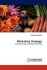Marketing Strategy: Competitiveness, Branding, Positioning