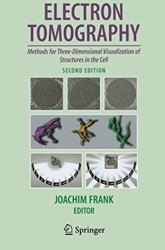 Electron Tomography: Methods for Three-Dimensional Visualization of Structures in the Cell