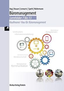 Büromanagement - Lernfelder 7-13: Kaufmann/-frau für Büromanagement von Lennartz, Martina, Knauer, Sabine | Buch | Zustand akzeptabel