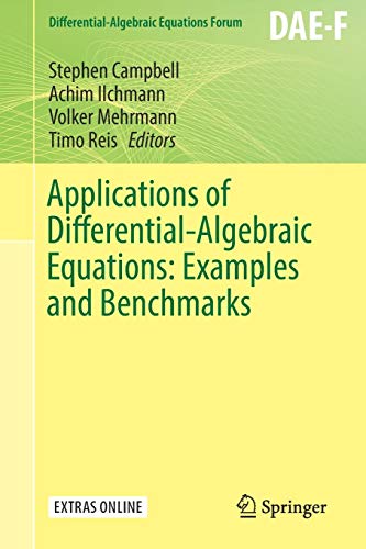 Applications of Differential-Algebraic Equations: Examples and Benchmarks (Differential-Algebraic Equations Forum)