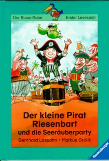 Der kleine Pirat Riesenbart und die Seeräuberparty von Lassahn, Bernhard | Buch | Zustand akzeptabel