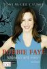 Bobbie Faye: Schlimmer geht immer
