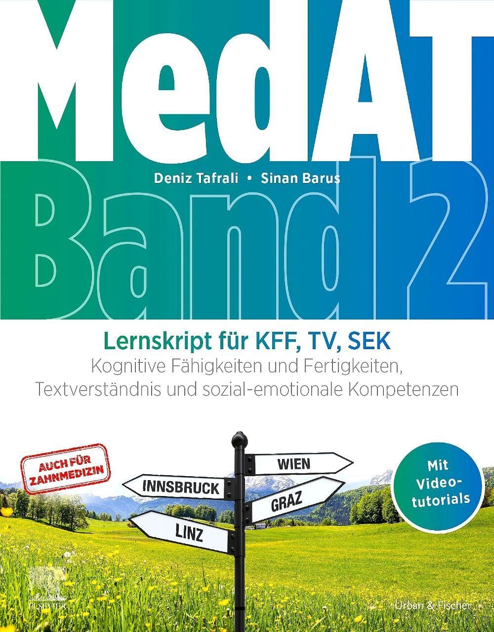 MedAT Lernskript für KFF, TV, SEK (Band 2): Kognitive Fähigkeiten und Fertigkeiten, Textverständnis und sozial-emotionale Kompetenzen (inkl. manuelle ... - Lehrbuch - Urban & Fischer-Verlag)