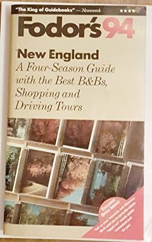 New England '94: A Four-Season Guide with the Best B&Bs, Shopping and Driving Tours (Gold Guides)