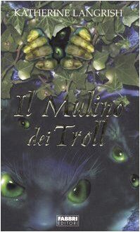 Il mulino dei Troll