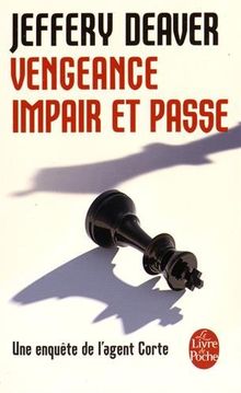 Vengeance, impair et passe de Deaver, Jeffery | Livre | état bon