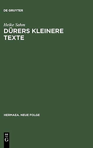 Dürers kleinere Texte: Konventionen als Spielraum für Individualität (Hermaea. Neue Folge, 97, Band 97)