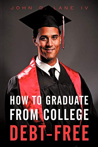 How to Graduate from College Debt-Free