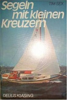 Segeln mit kleinen Kreuzern
