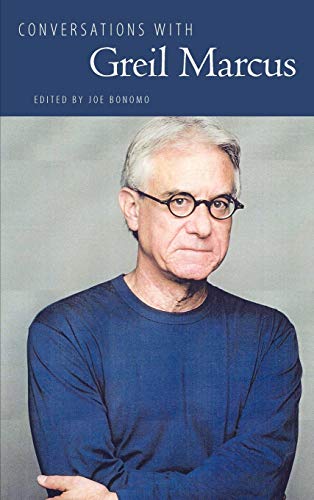 Conversations with Greil Marcus (Literary Conversations)