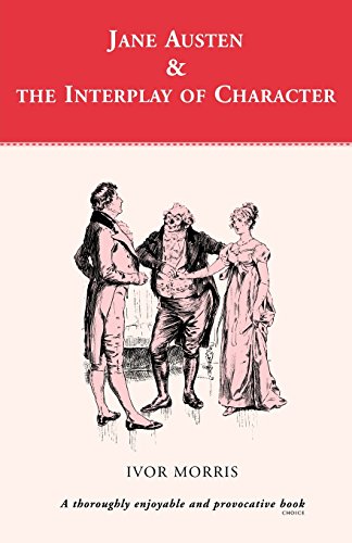 Jane Austen and the Interplay of Character