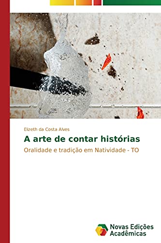 A arte de contar histórias: Oralidade e tradição em Natividade - TO