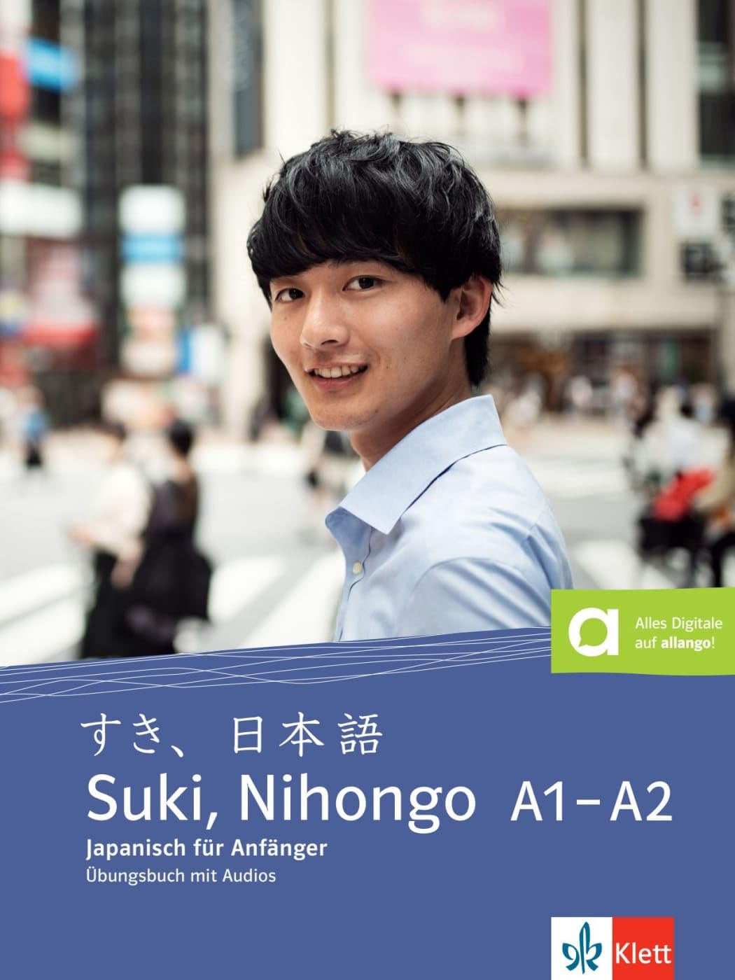 Suki, Nihongo A1-A2: Japanisch für Anfänger. Übungsbuch mit Audios