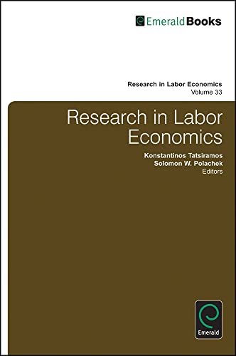 Research in Labor Economics (Research in Labor Economics, 33, Band 33)