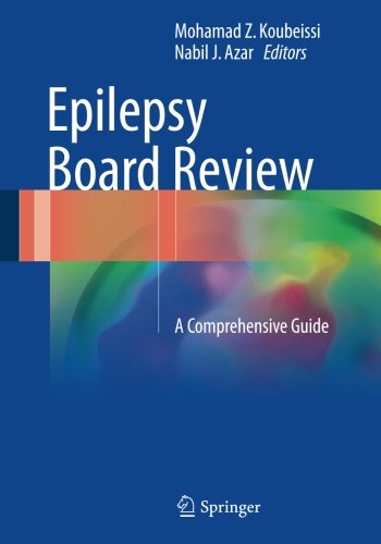 Epilepsy Board Review: A Comprehensive Guide