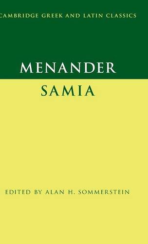 Menander: Samia (The Woman from Samos) (Cambridge Greek and Latin Classics)