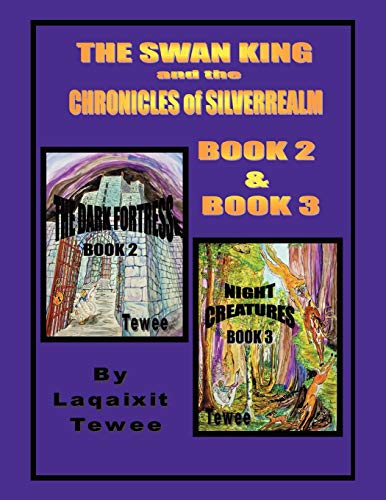 The Magical Swan and the Chronicles of Silverrealm: The Dark Fortress