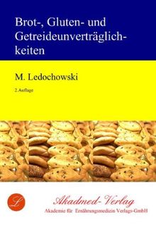 Brot-, Gluten- und Getreideunverträglichkeiten